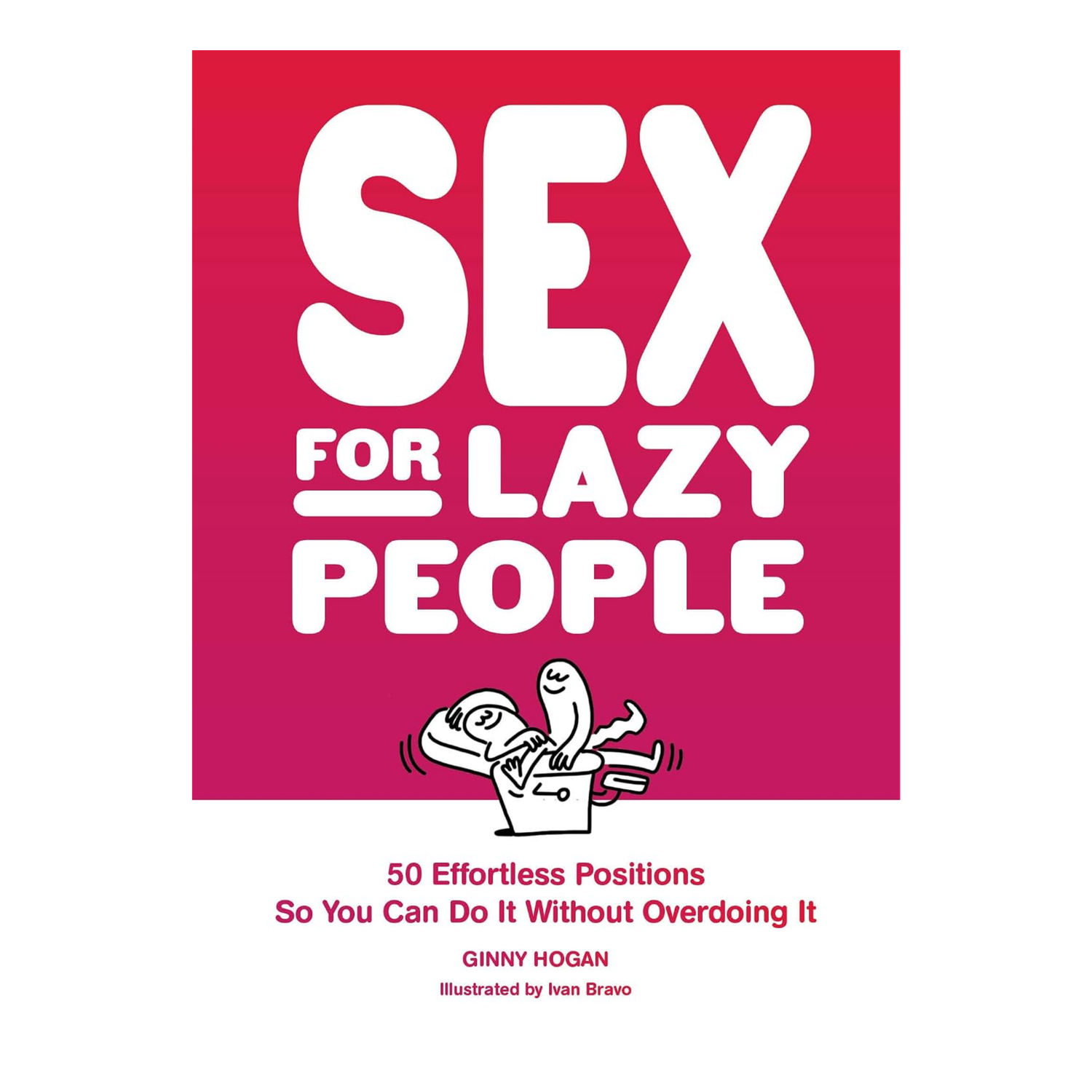 Sex for Lazy People