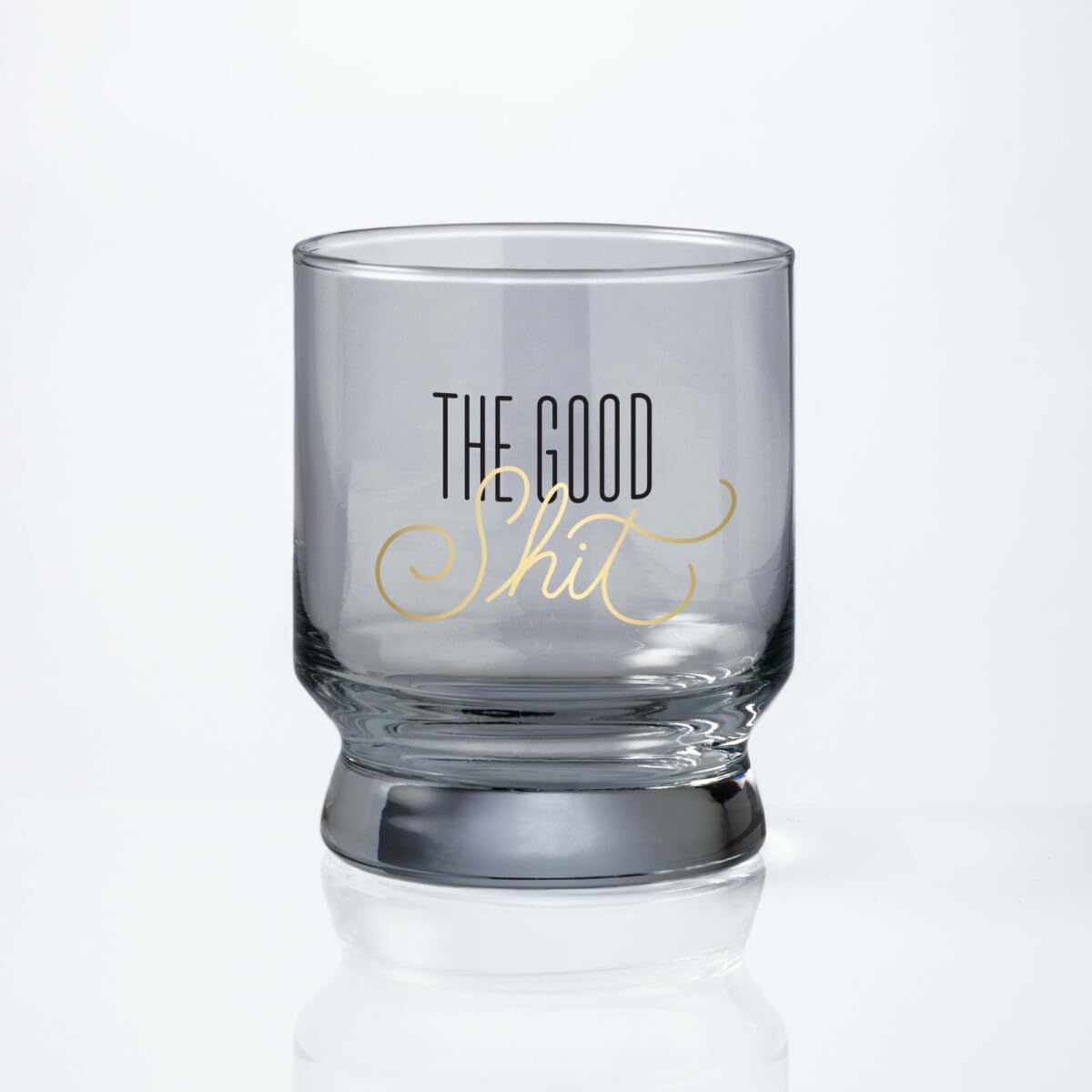 Good Sh*t Lowball Glass