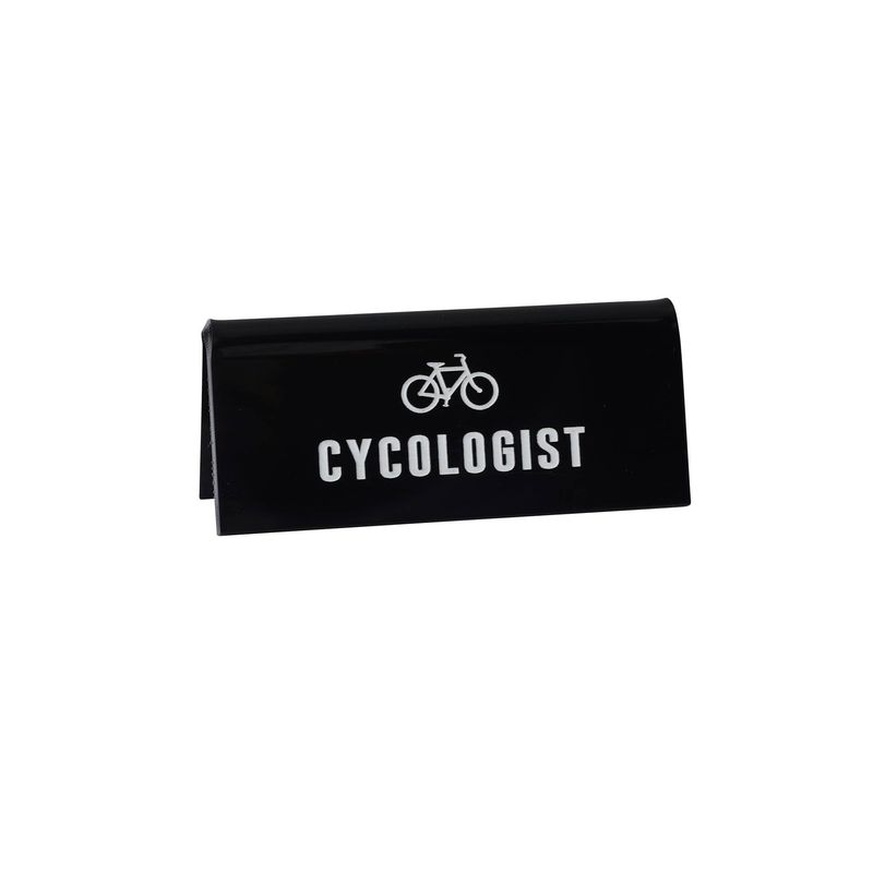 Cycologist Black Desk Sign