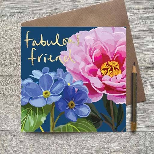 Fabulous Friend Flower Foiled Friendship Card