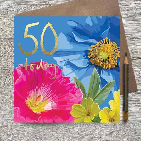 50 Today Floral Foiled Birthday Card