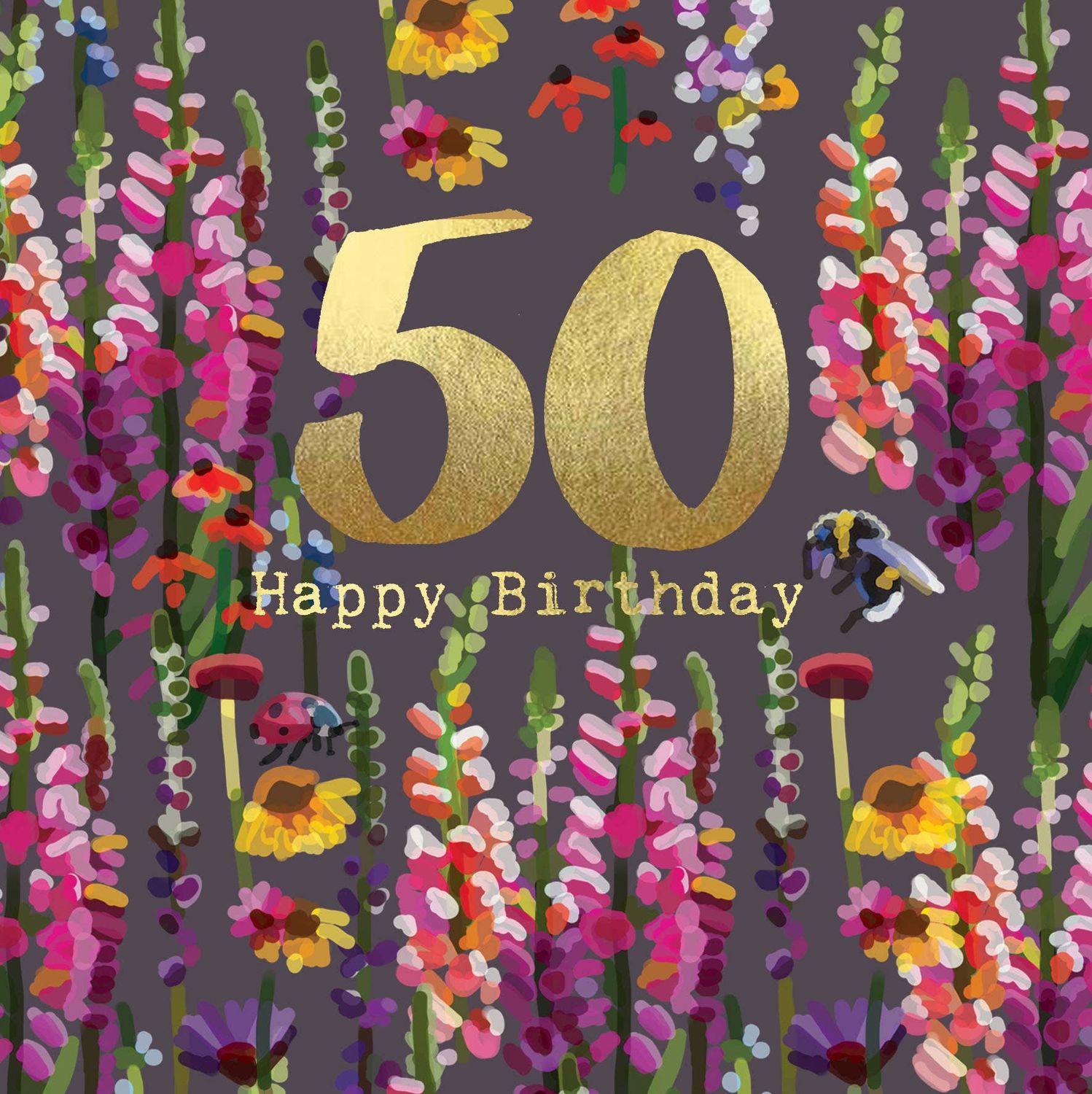50th Wild Flowers With Bee Gold Foiled Birthday Card