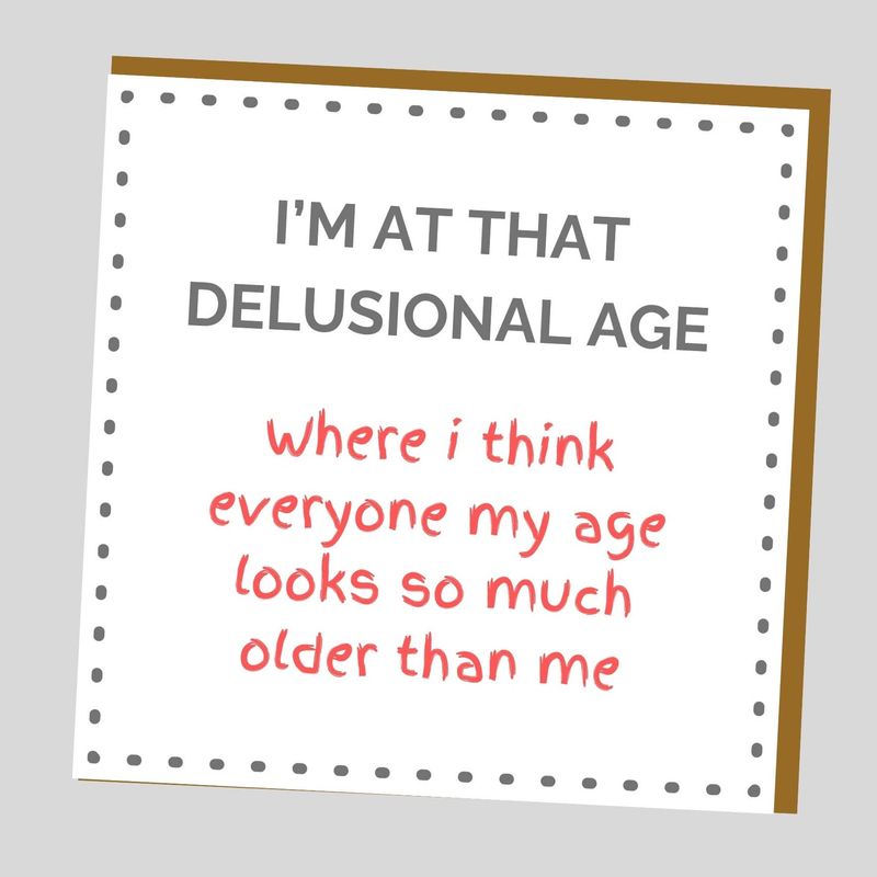 Delusional Age Greeting Card Glittershed