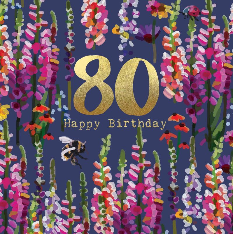 80th Wild Flowers With Bee Gold Foiled Birthday Card