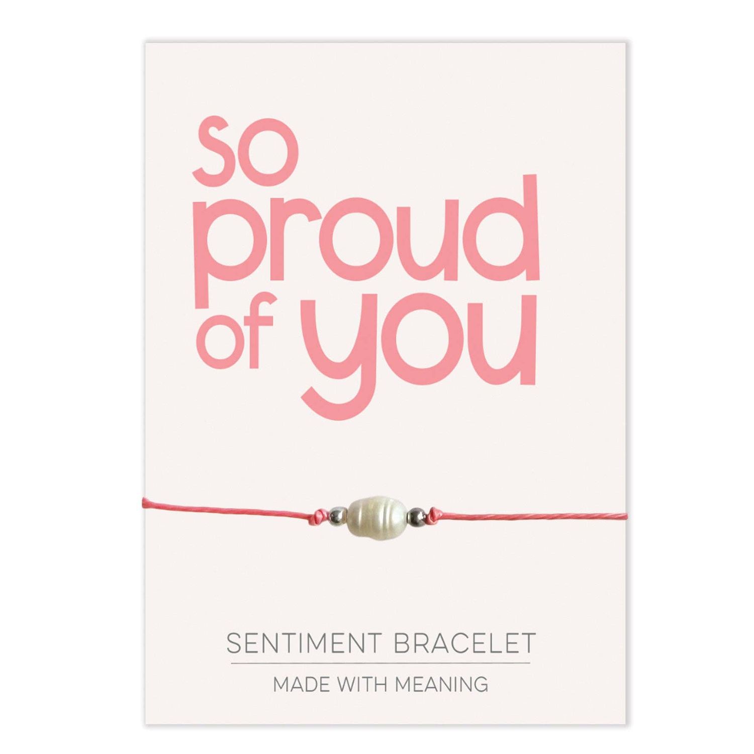 So Proud of You Sentiment Bracelet