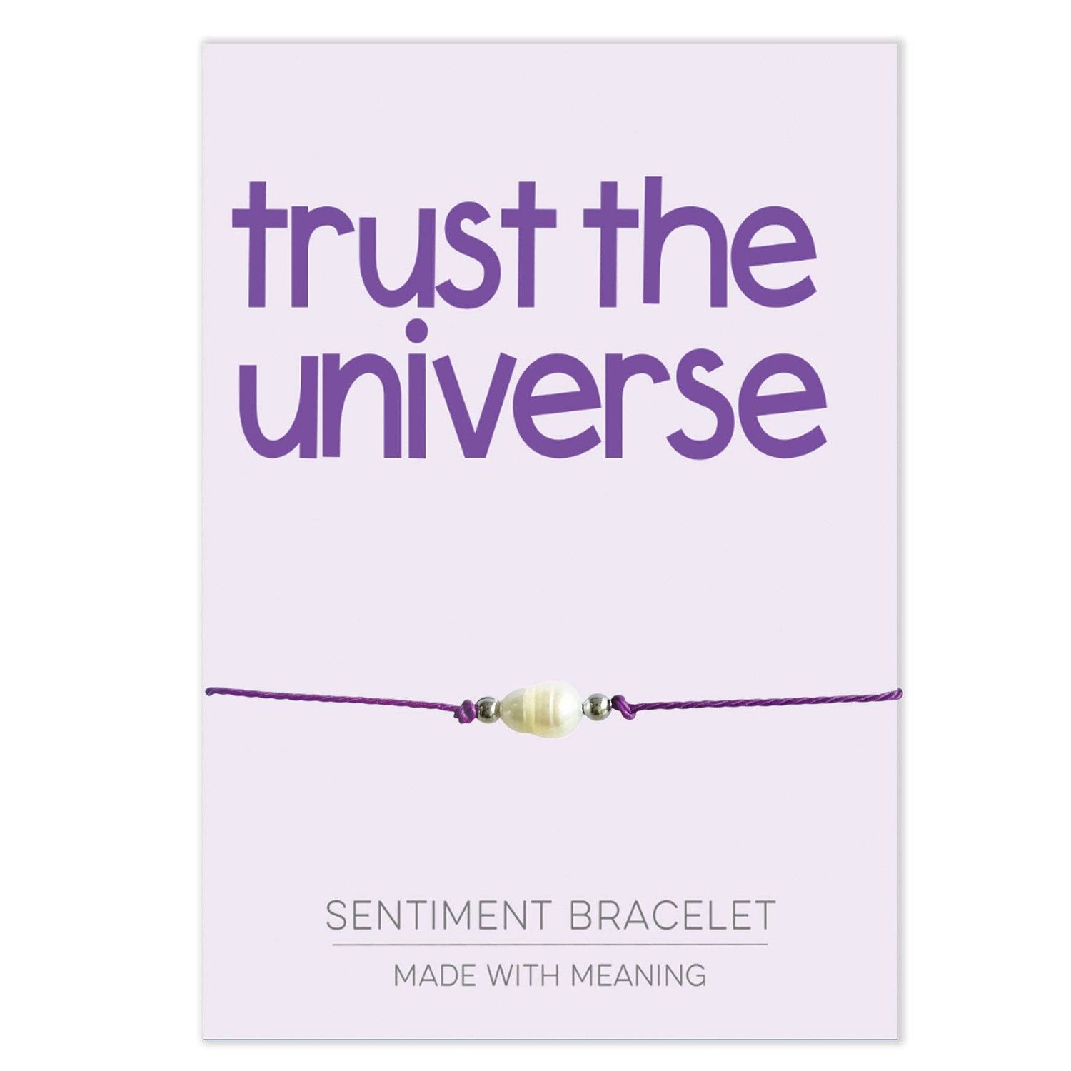 Trust The Universe Sentiment Bracelet