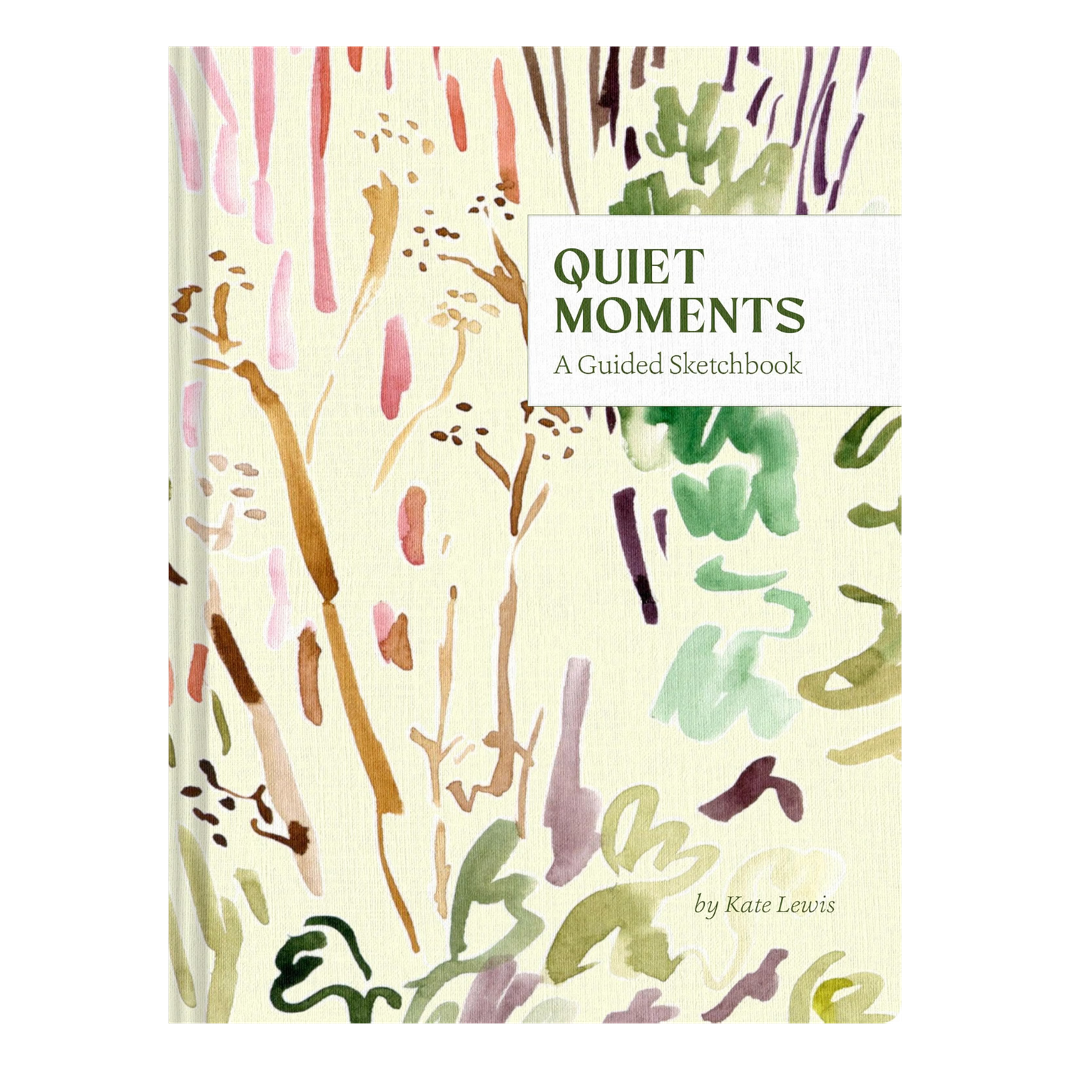 Quiet Moments: A Guided Sketchbook