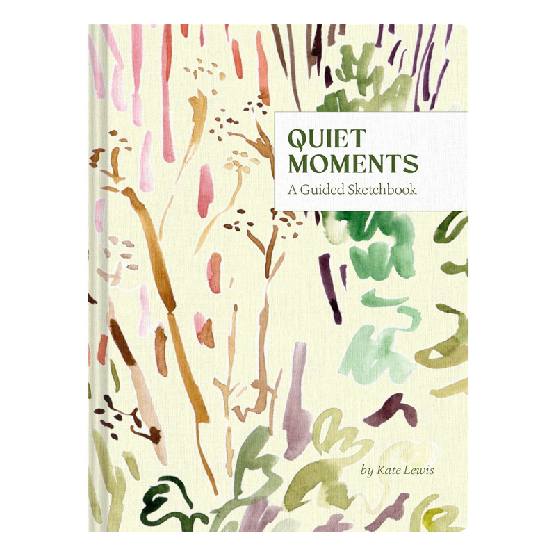 Quiet Moments: A Guided Sketchbook