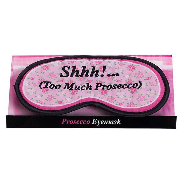 Too Much Prosecco Sleeping Mask