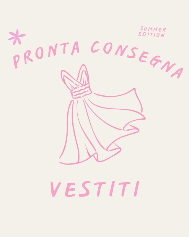 PRONTA CONSEGNA ESTATE