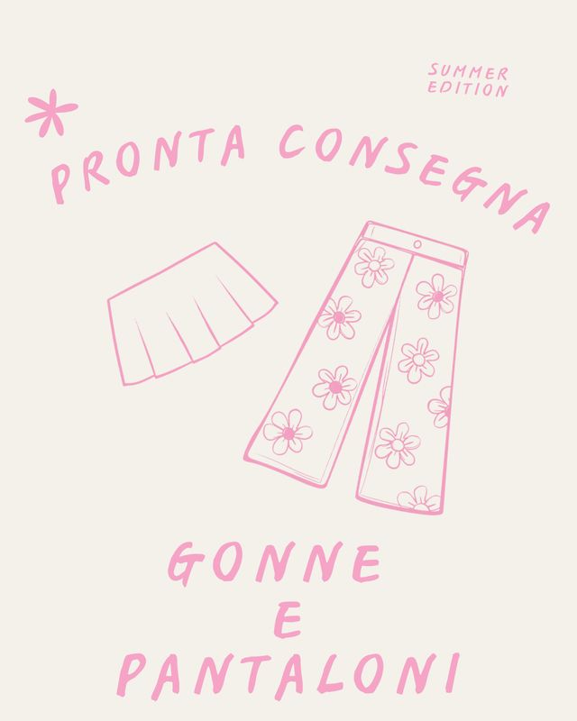 PRONTA CONSEGNA ESTATE