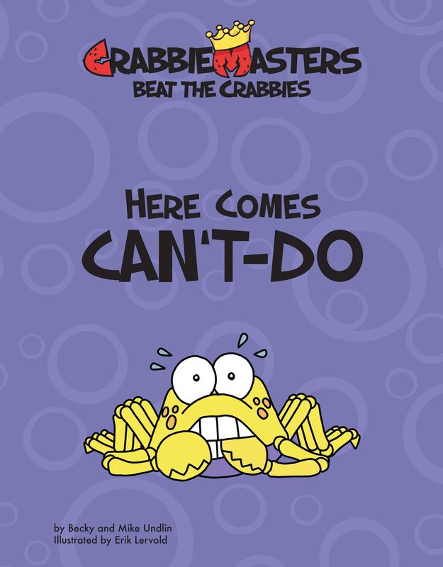 Here Comes Can&#39;t-Do - Beat the Crabbies™