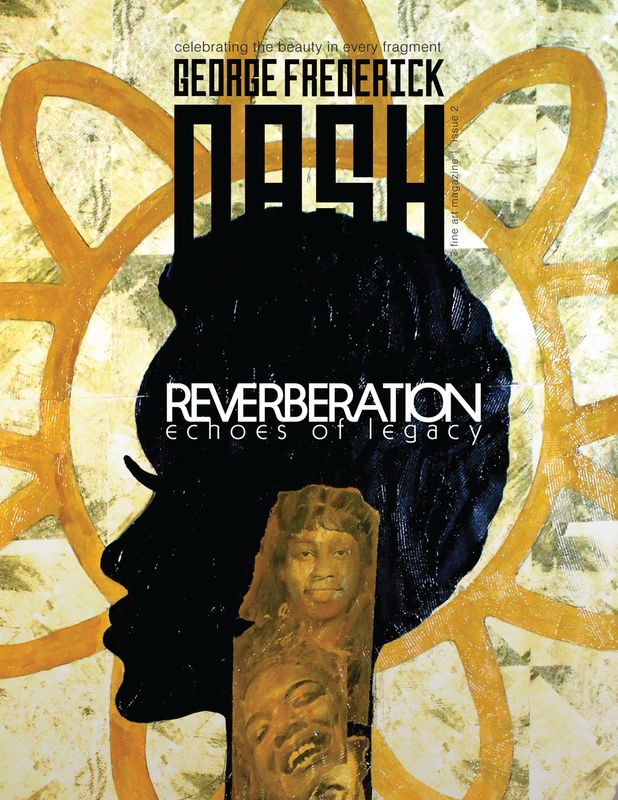 Nash Fine Art Magazine: Reverberation, Echoes of Legacy