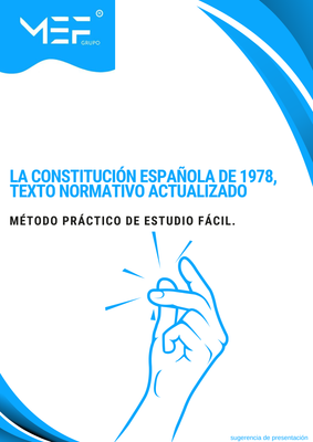 Método Práctico de Estudio Fácil. La Constitución española de 1978, texto normativo actualizado