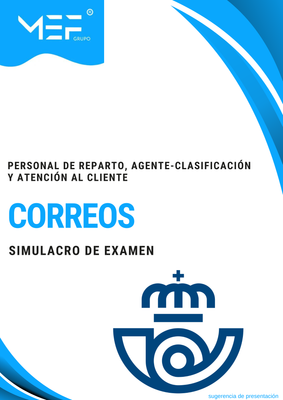 Correos 2025. Simulacros de Examen. Personal de Reparto, Agente-Clasificación y Atención al Cliente