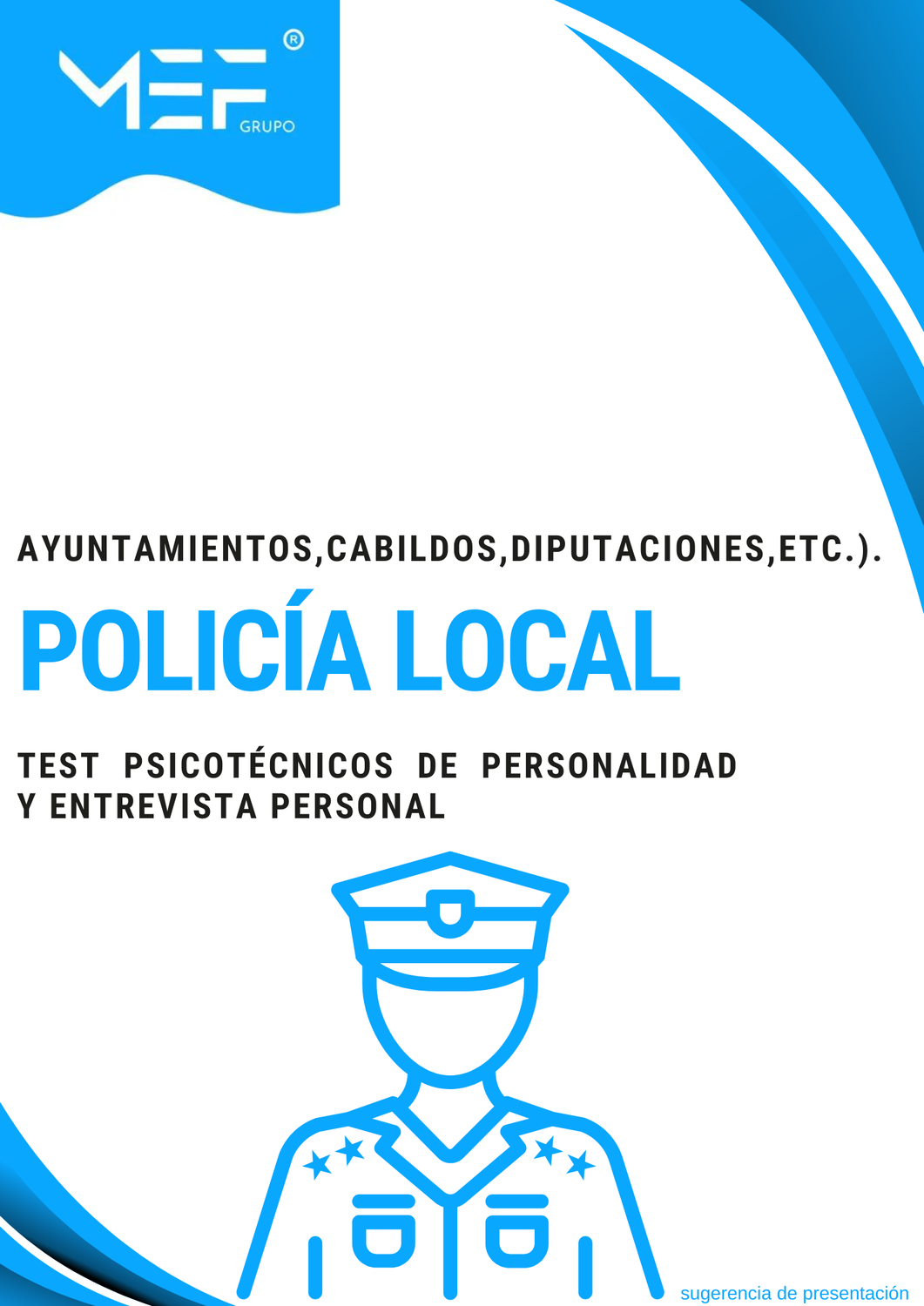 Policía Local. Test Psicotécnicos de Personalidad y Entrevista personal