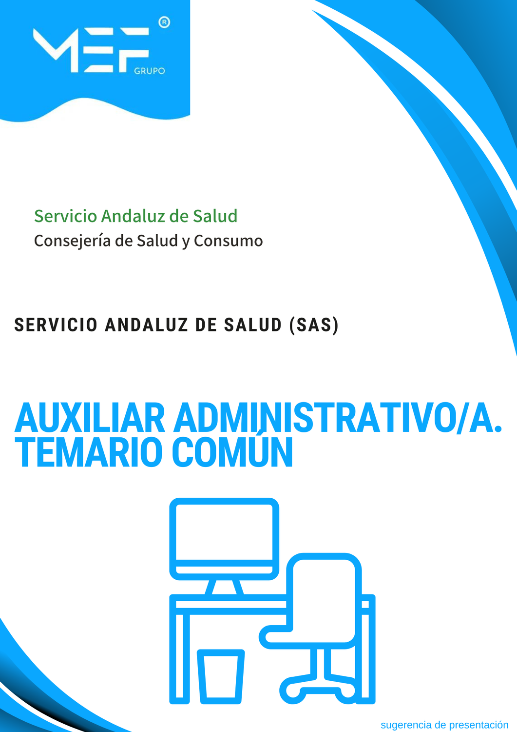 Auxiliar Administrativo/a del Servicio Andaluz de Salud. Temario Común