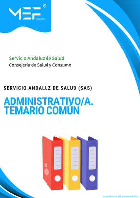 Administrativo/a del Servicio Andaluz de Salud. Temario Común