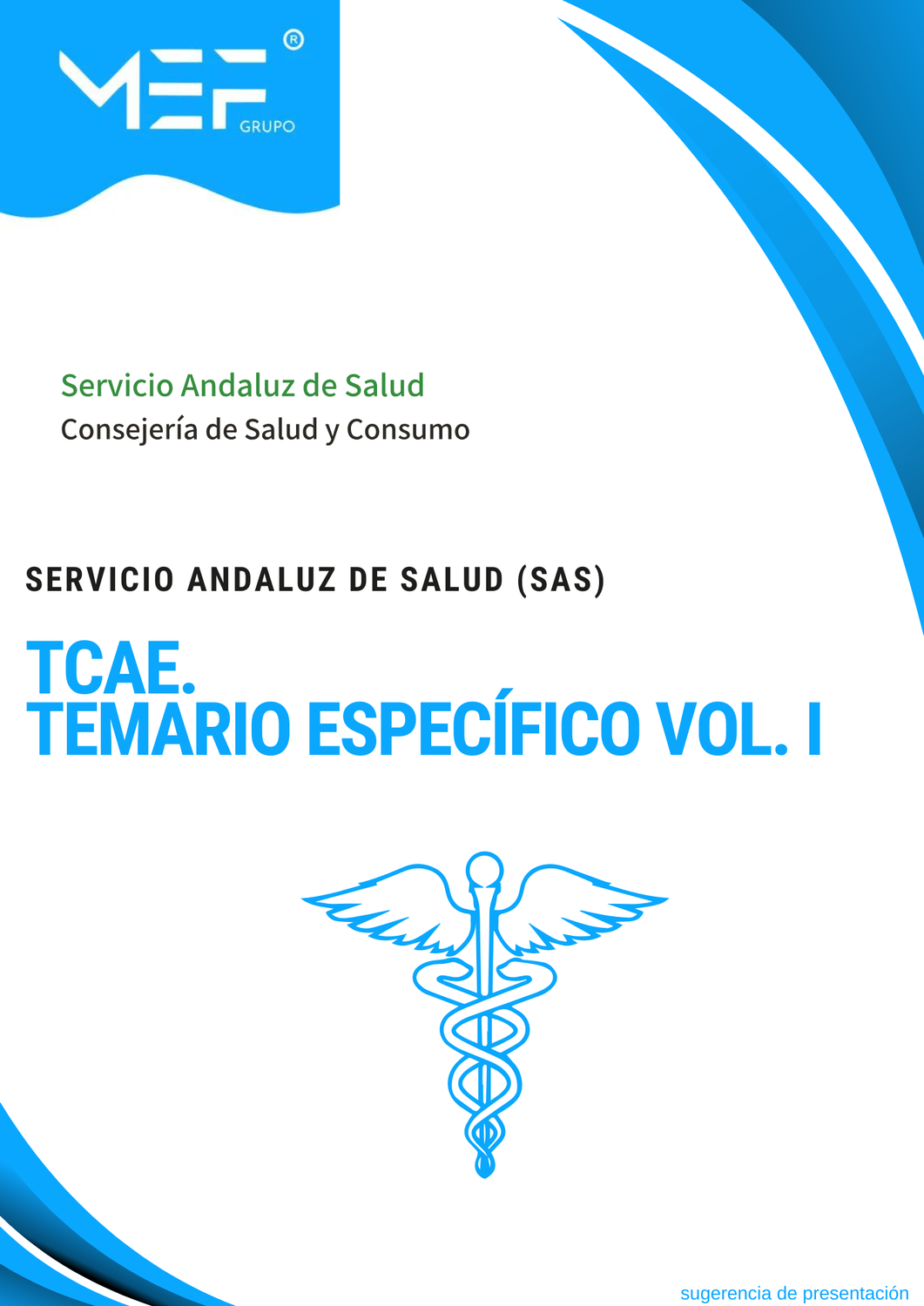 Técnico/a en Cuidados Auxiliares de Enfermería del Servicio Andaluz de Salud. Temario Específico. Volumen 1