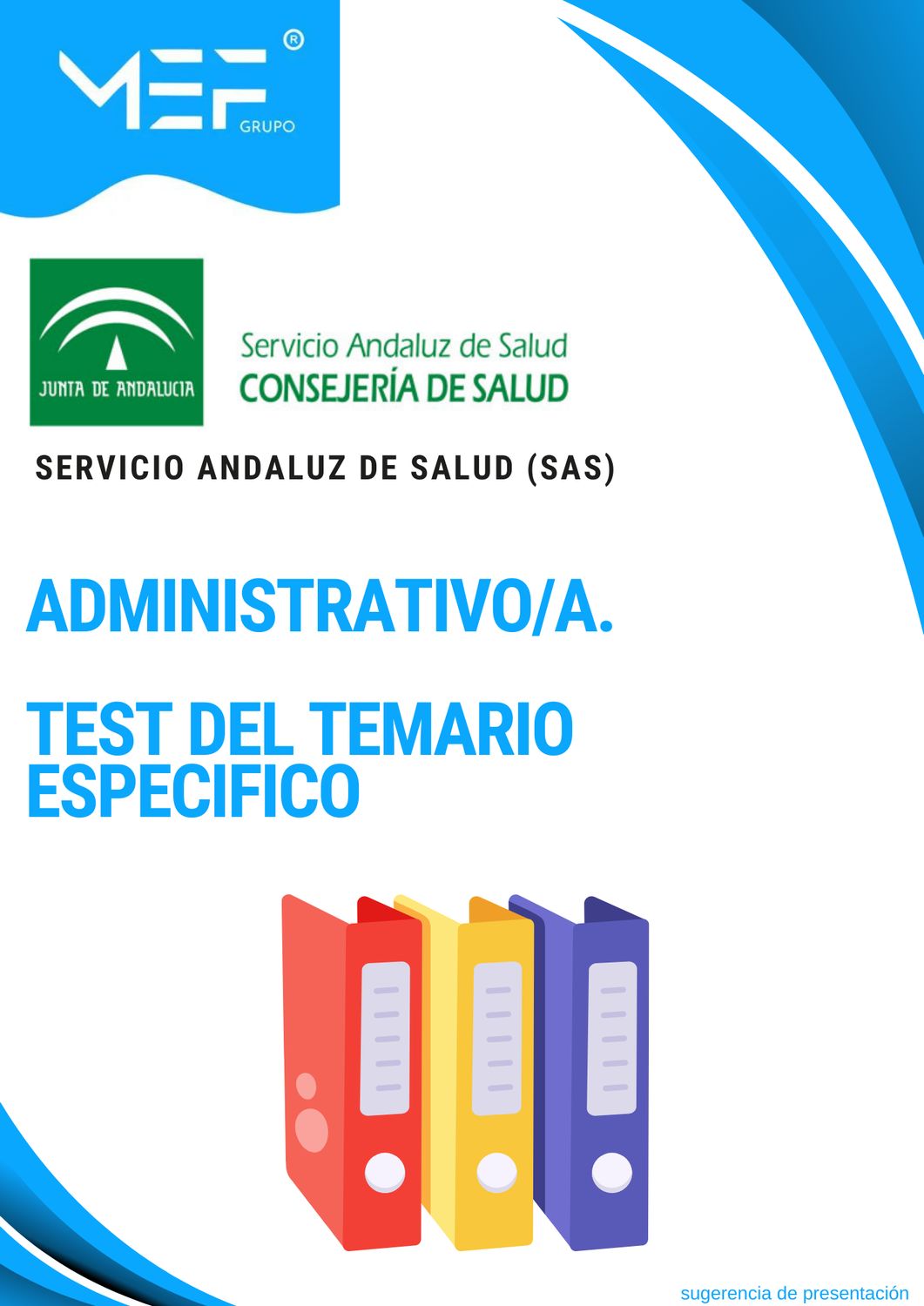 Administrativo/a del Servicio Andaluz de Salud. SAS 2025. Test del Temario Específico