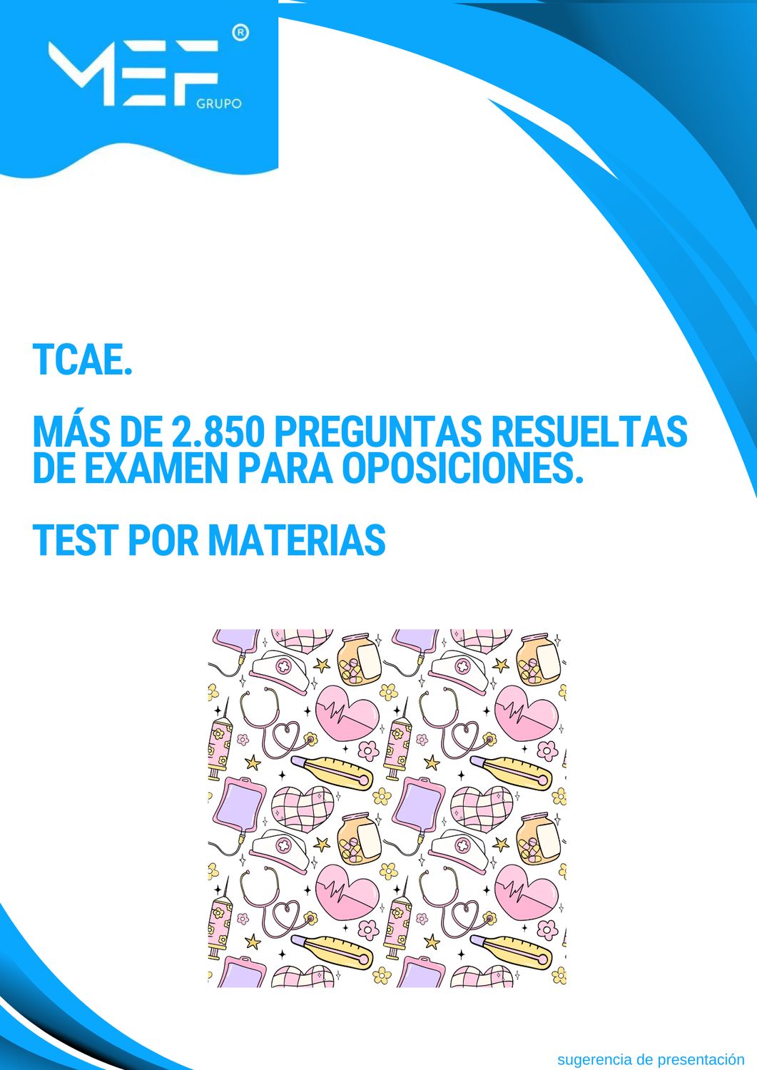 TCAE. Más de 2.850 preguntas resueltas de examen para oposiciones. Test por materias