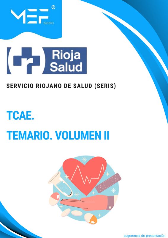 TCAE Servicio Riojano de Salud SERIS. Temario. Volumen 2.