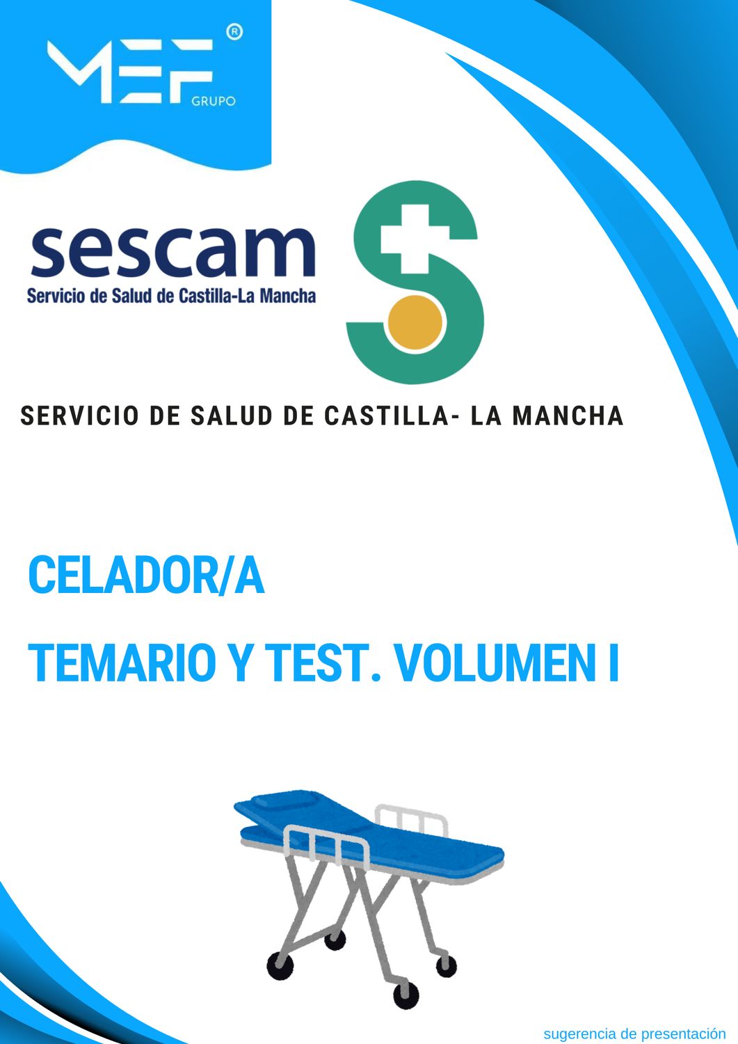 Temario y Test Vol. 1. Celador-a del Servicio de Salud de Castilla-La Mancha