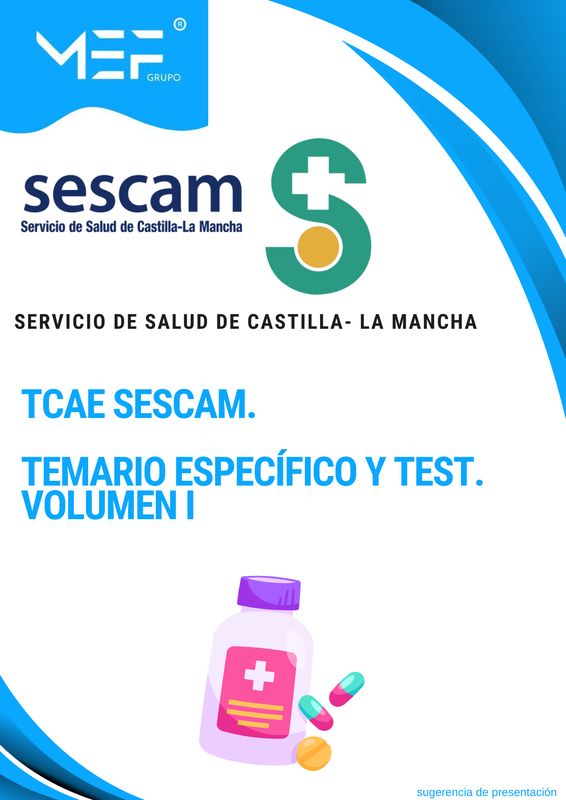 TCAE SESCAM. Temario Específico y Test. Volumen 1