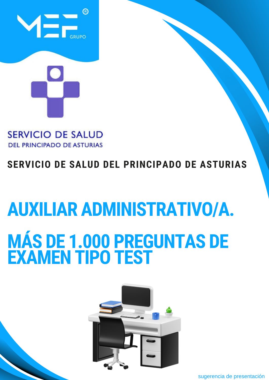 Auxiliar Administrativo del SESPA. Más de 1.000 preguntas de examen tipo test.