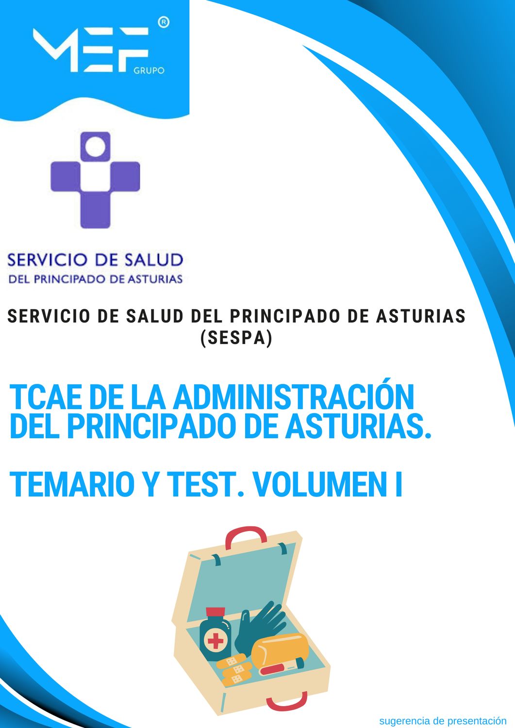 TCAE de la Administración del Principado de Asturias. Temario y test. Volumen 1.