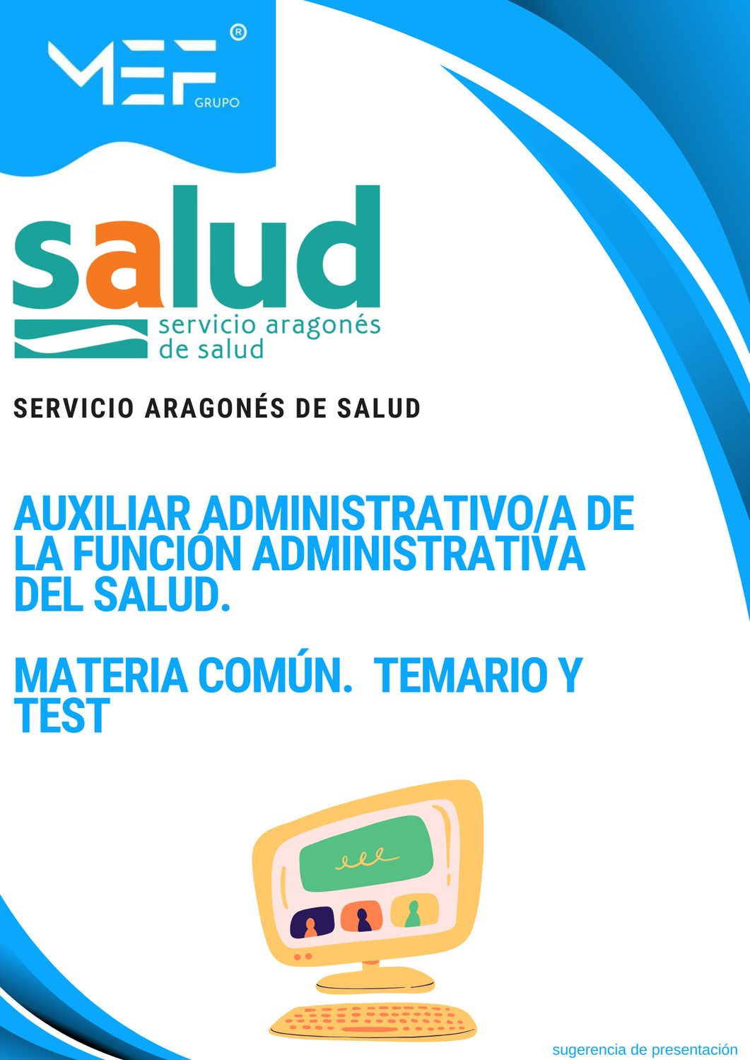 Auxiliar Administrativo de la Función Administrativa del SALUD. Materia Común. Temario y Test.
