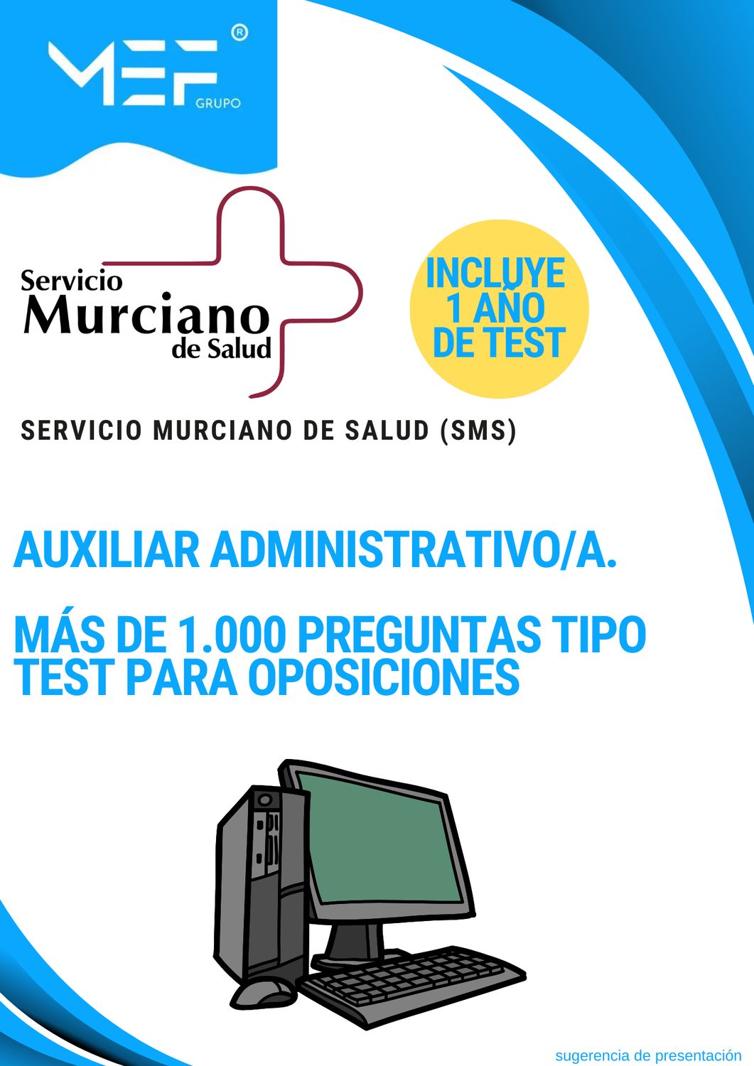 Auxiliares Administrativos. Servicio Murciano de Salud. Más de 1.000 preguntas tipo test para oposiciones + 1 año de test online gratis.