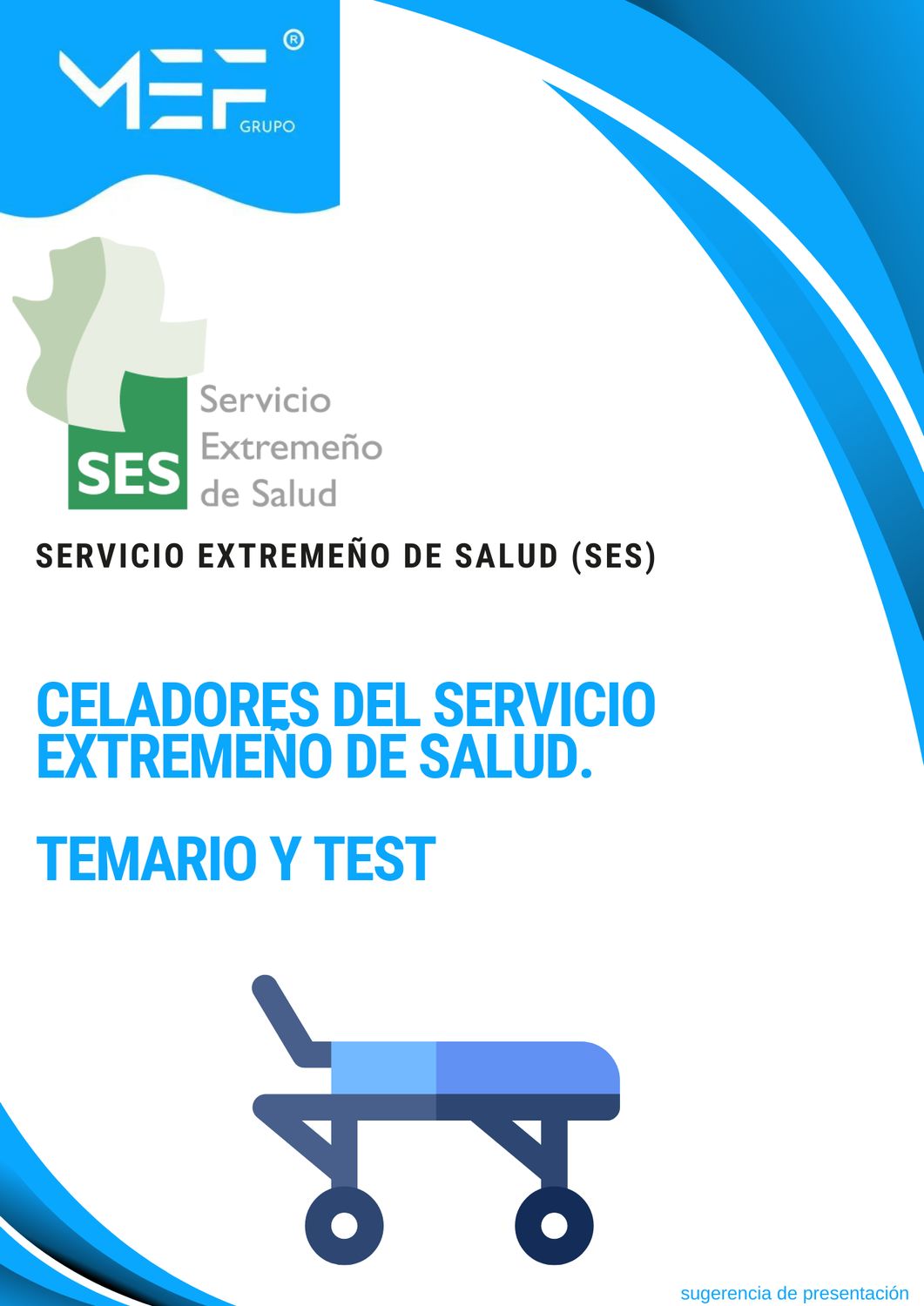 Temario y Test. Celadores del Servicio Extremeño de Salud.