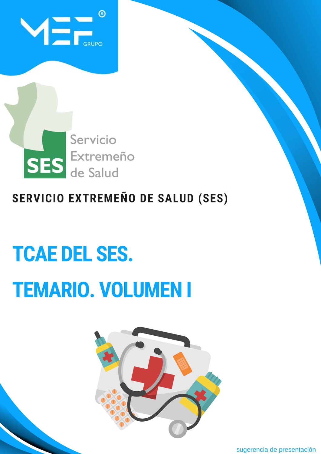 Temario. Vol. 1. TCAE del Servicio Extremeño de Salud.