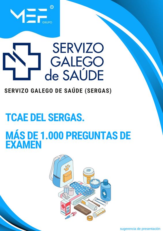 TCAE del SERGAS. Más de 1.000 preguntas de examen. Servicio Gallego de Salud.