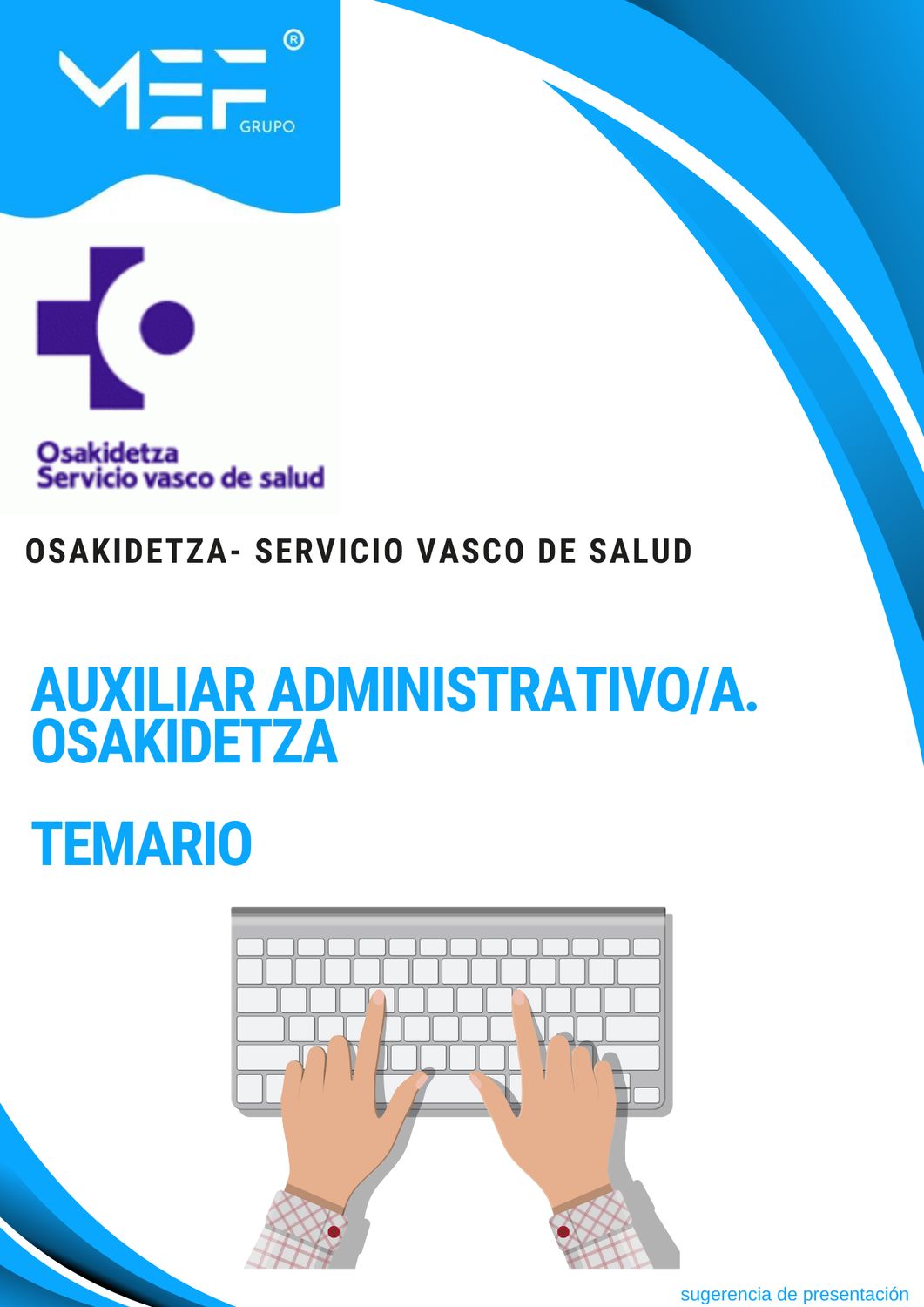 Auxiliares Administrativos. Osakidetza-Servicio Vasco de salud. Temario