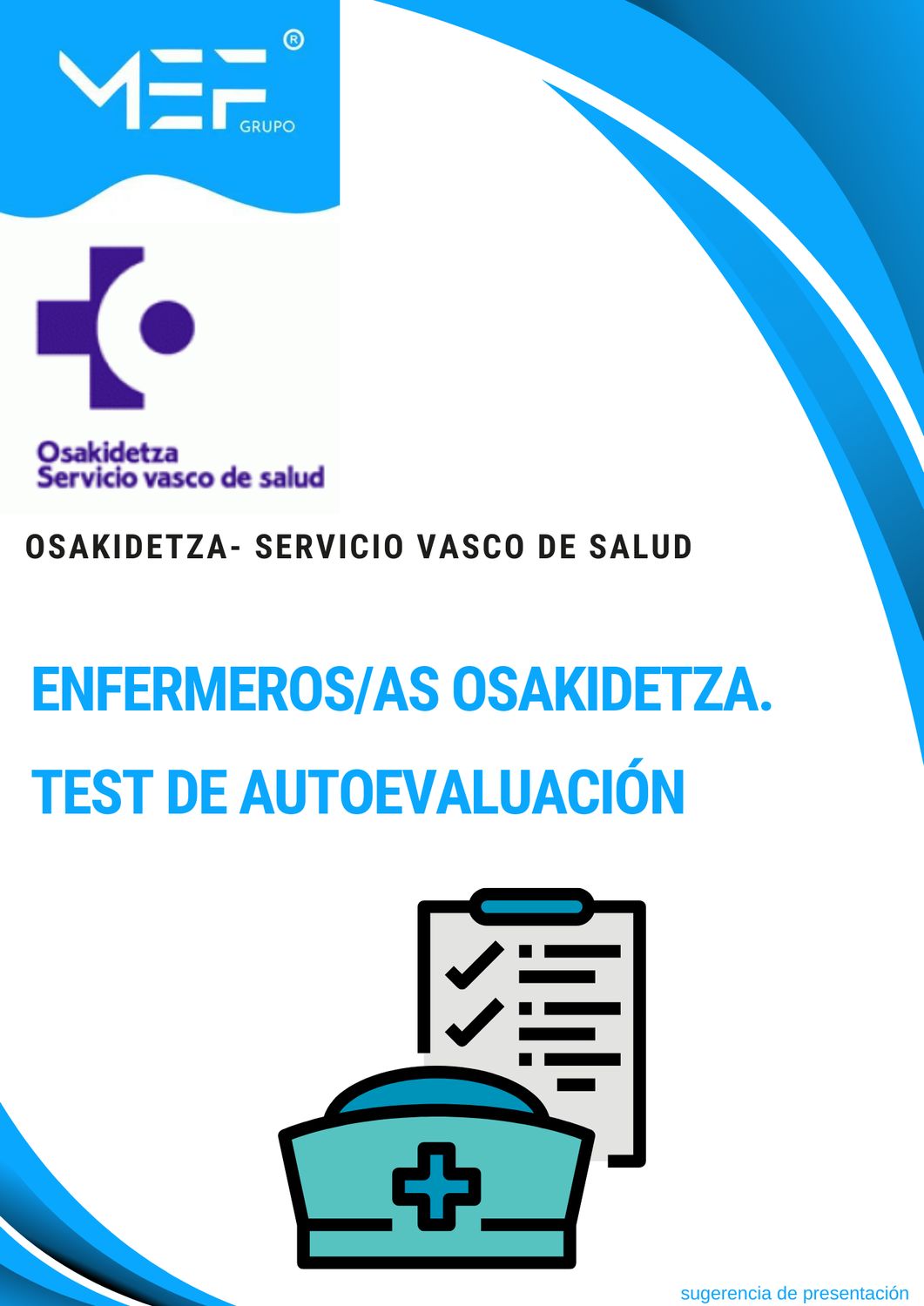 Enfermeros. Test de Autoevaluación. Osakidetza-ServicioVasco de Salud