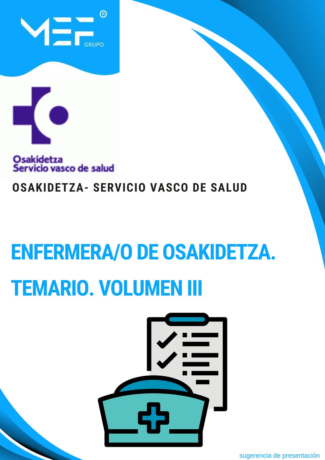 Enfermera/o de Osakidetza-Servicio Vasco de Salud. Temario. Volumen 3