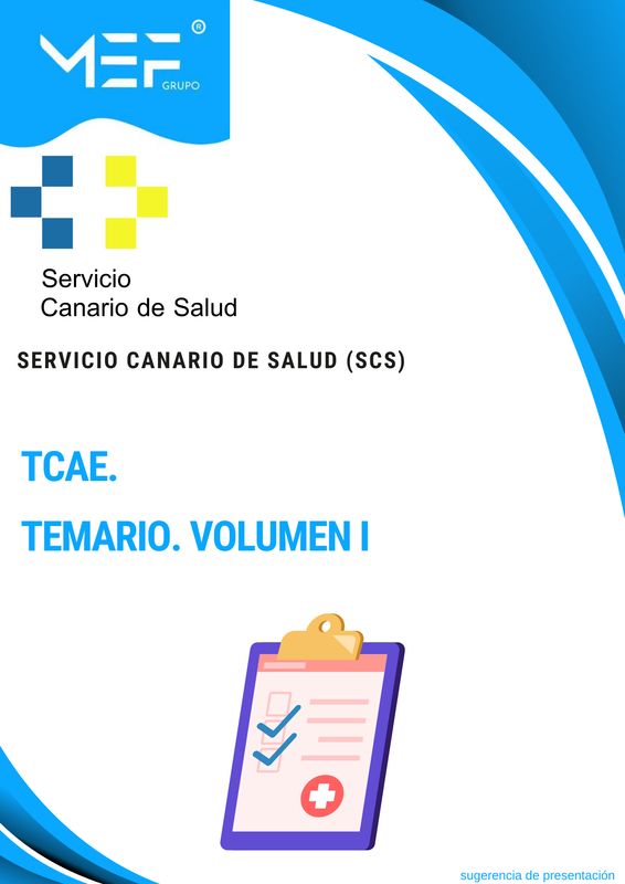 Temario. Volumen 1. TCAE Servicio Canario de Salud.