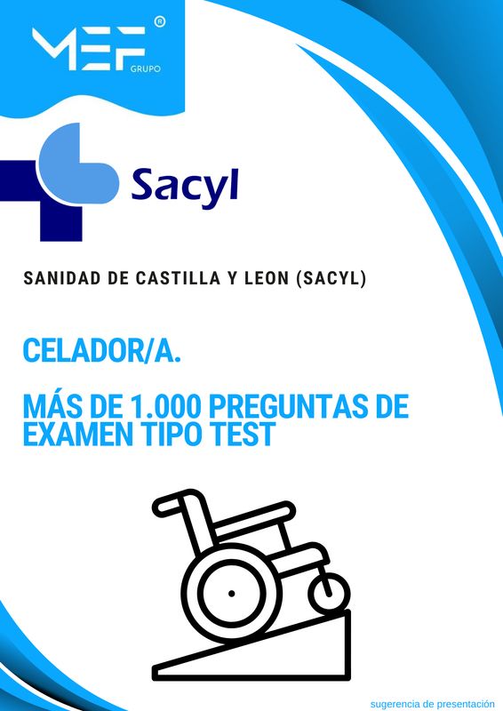 Celadores del Servicio de Salud de Castilla y León. Más de 1.000 preguntas de examen tipo test.