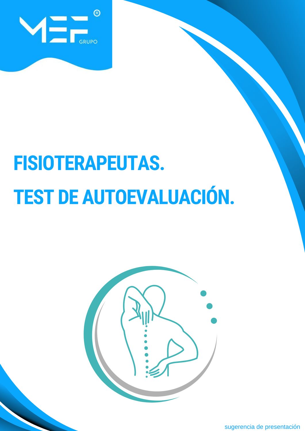 Fisioterapeutas. Test de Autoevaluación.