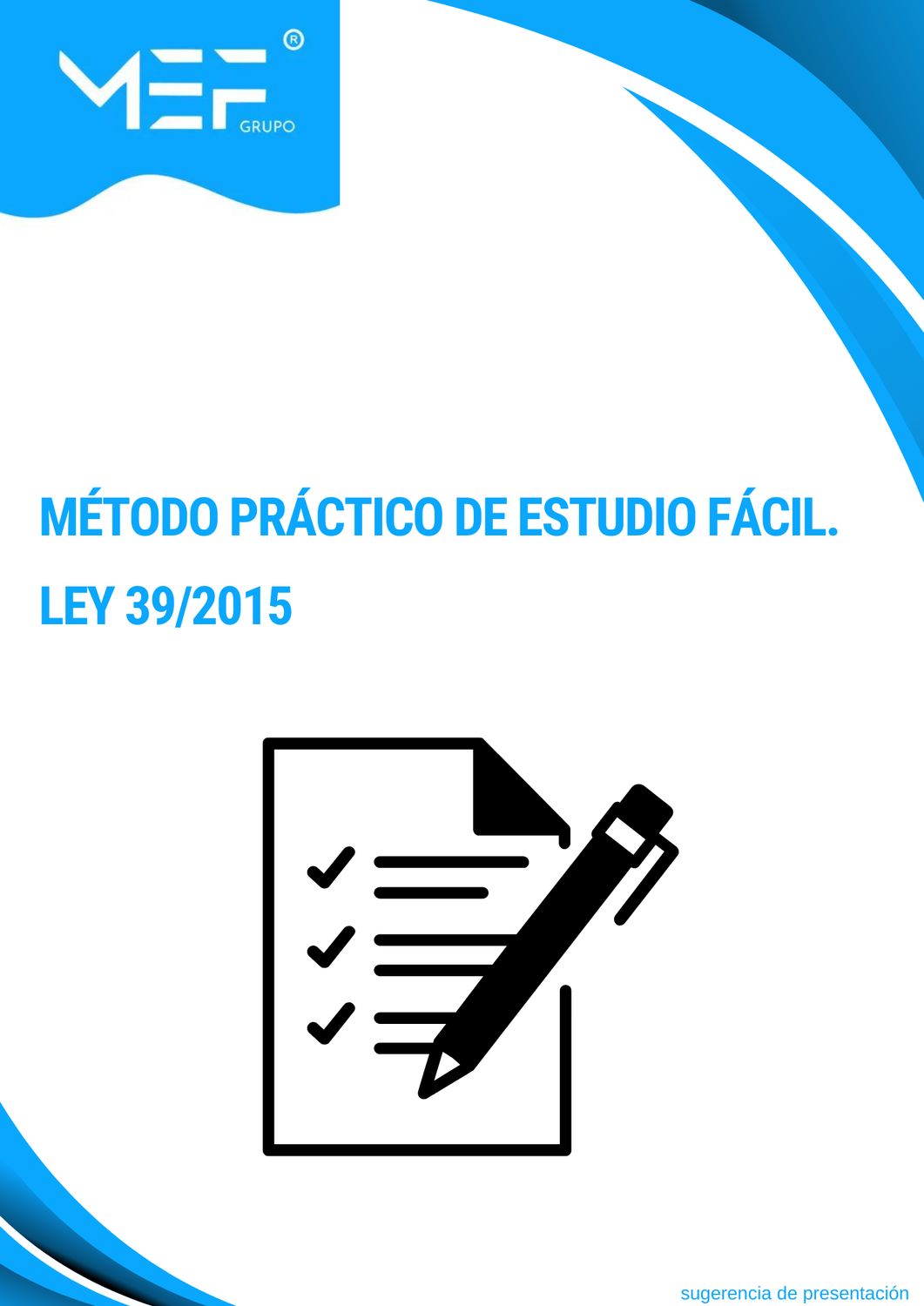 Método Práctico de Estudio Fácil. Ley 39/2015