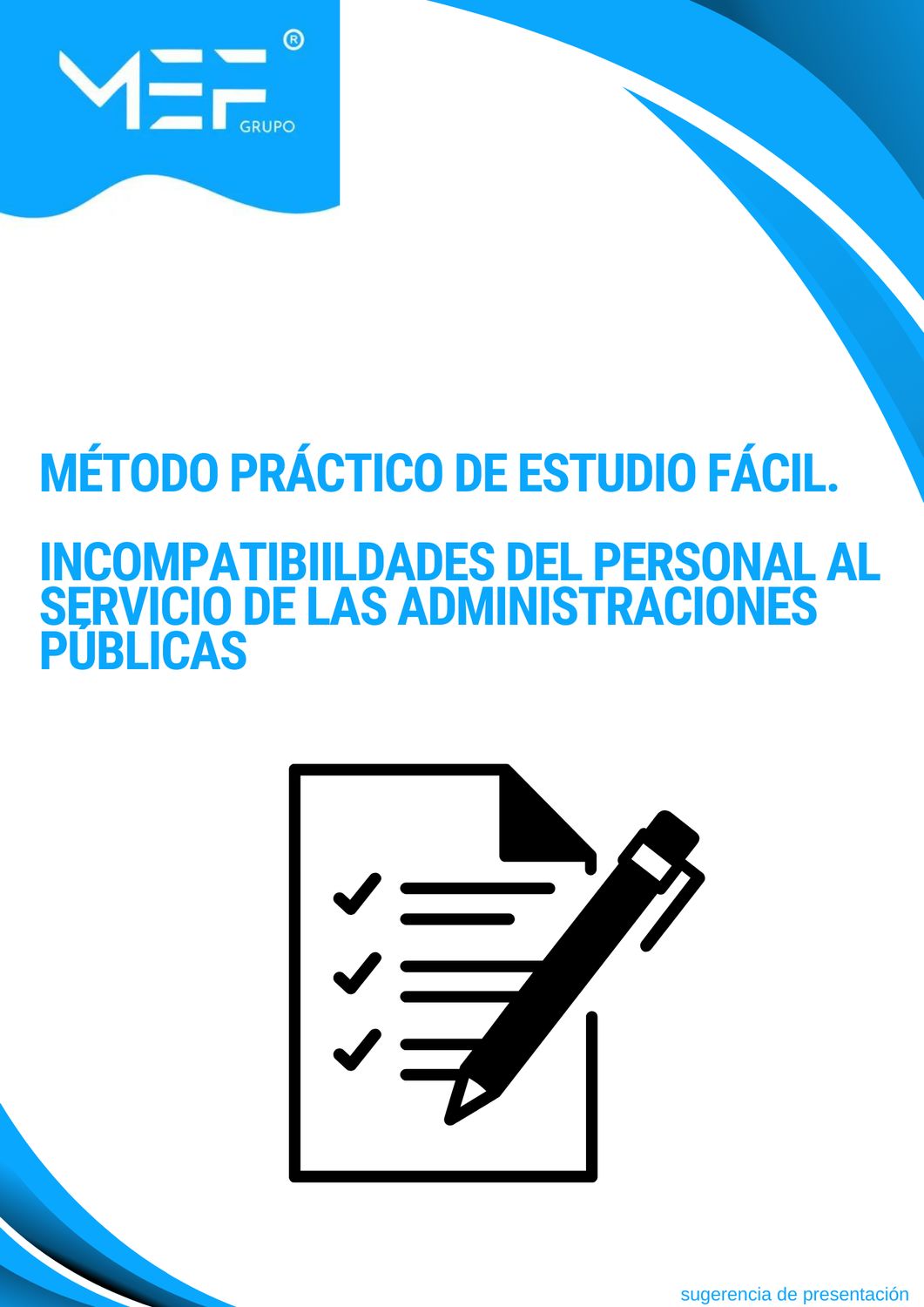 Método Práctico de Estudio Fácil. Incompatibilidades del Personal al Servicio de las Administraciones Públicas