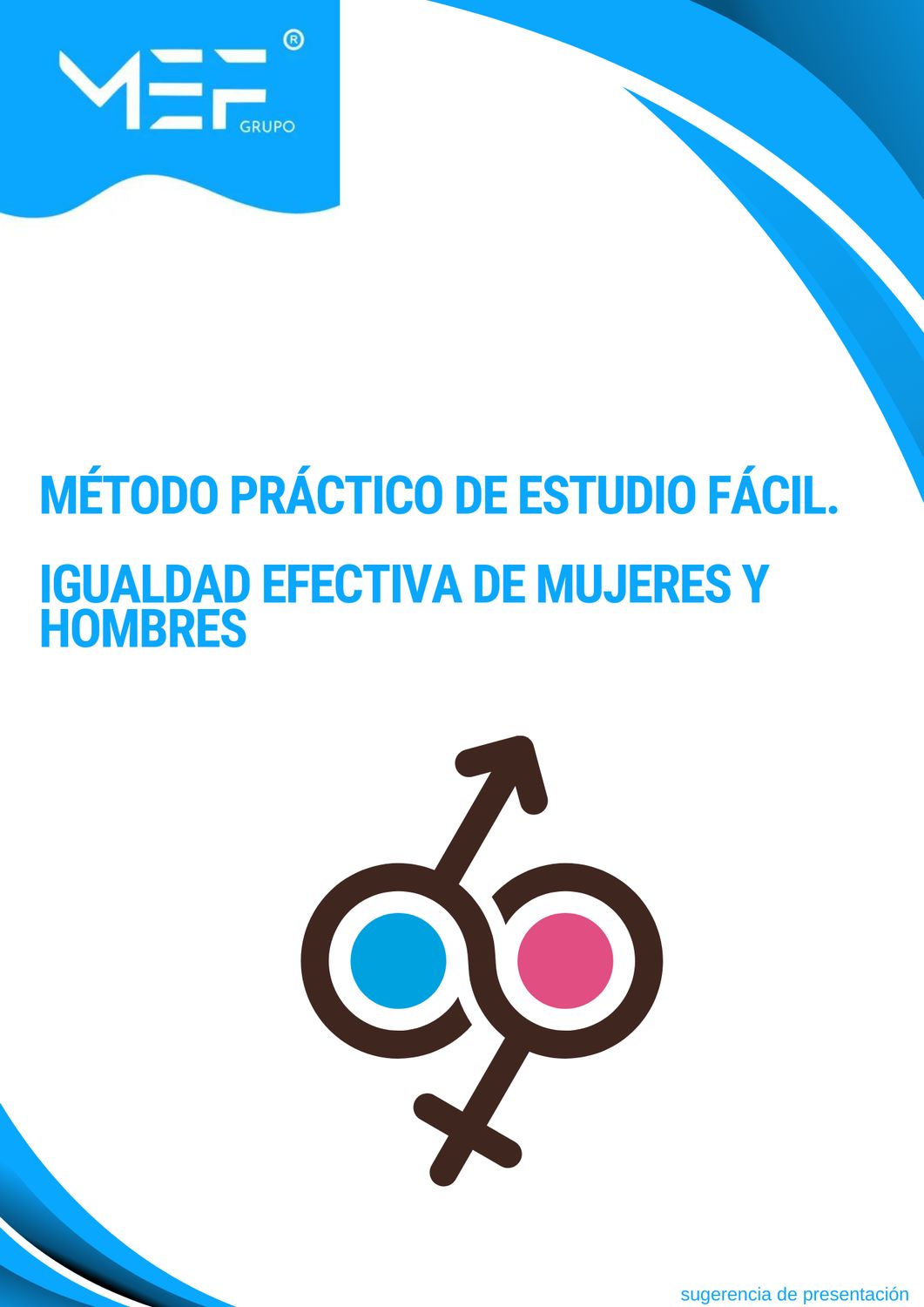Método Práctico de Estudio Fácil. Igualdad efectiva de mujeres y hombres