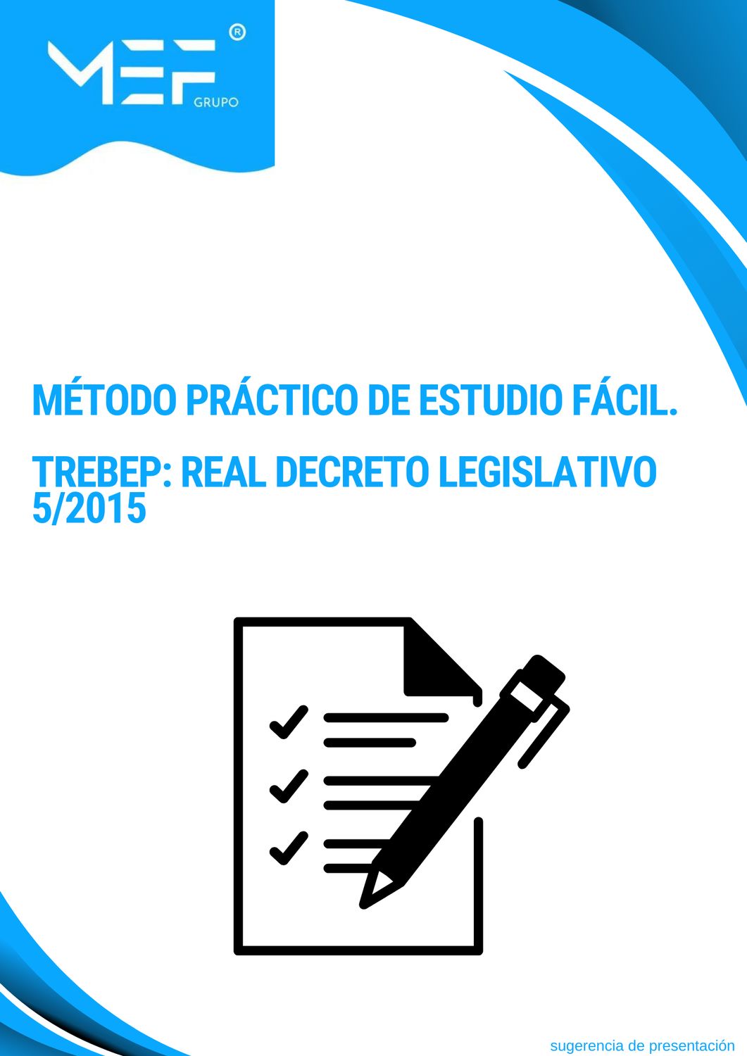 Método Práctico de Estudio Fácil. TREBEP: Real Decreto Legislativo 5/2015