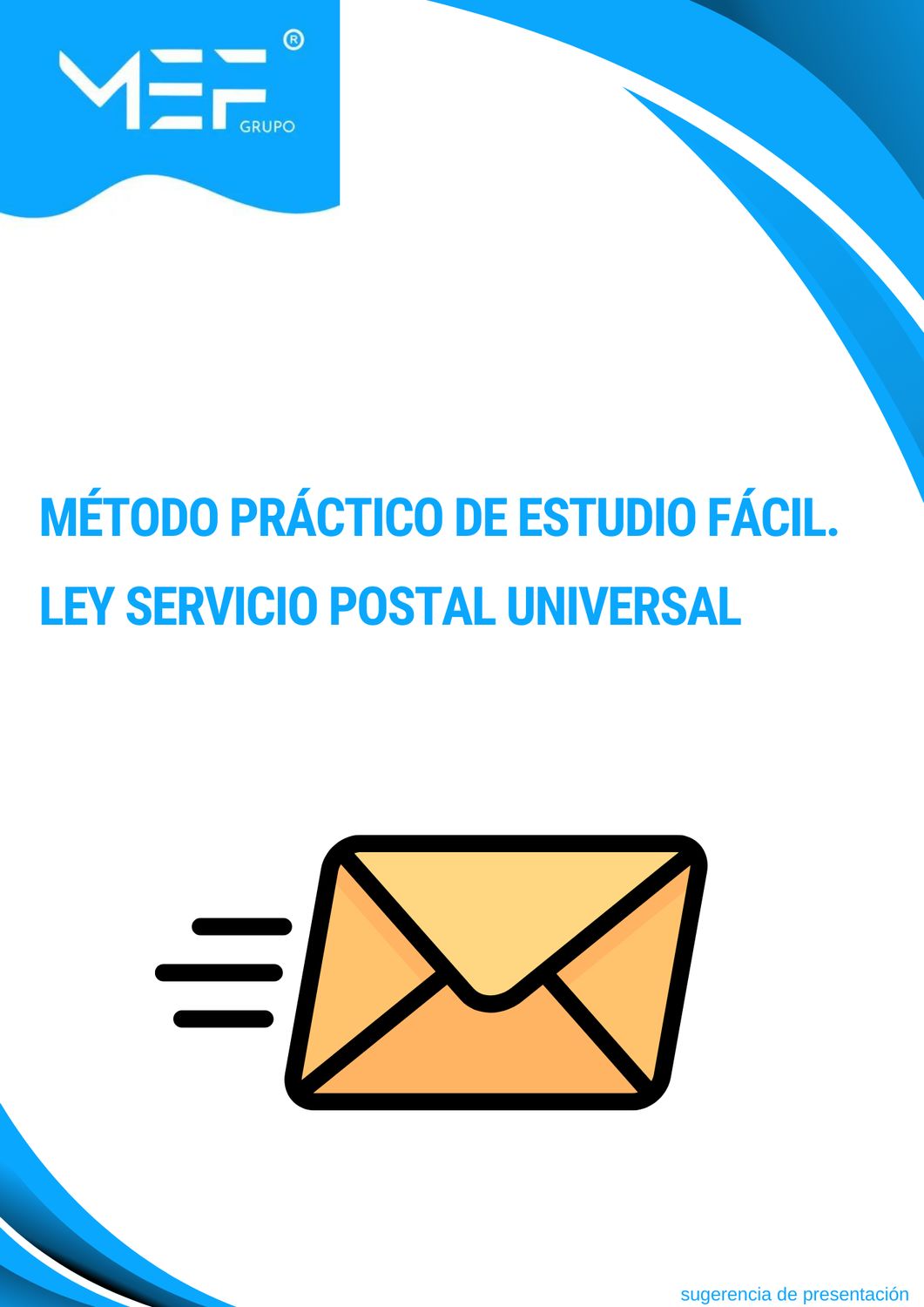 Método Práctico de Estudio Fácil. Ley Servicio Postal Universal