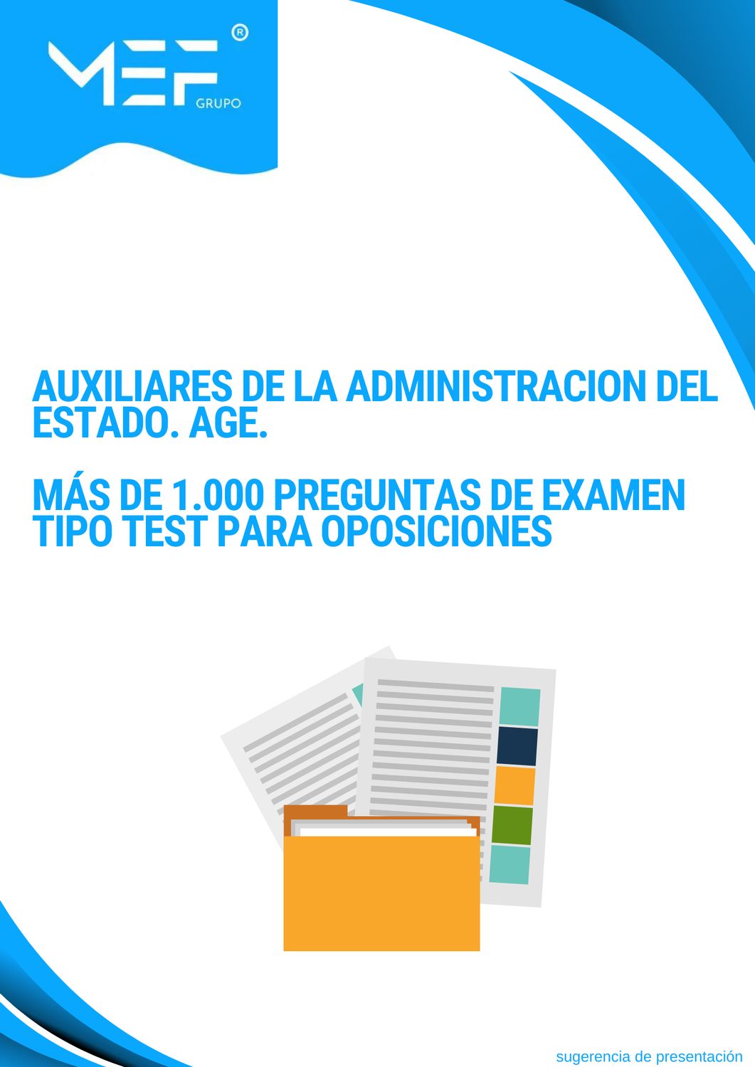 Auxiliares de la Administración del Estado AGE. Más de 1.000 preguntas de examen tipo test para oposiciones.