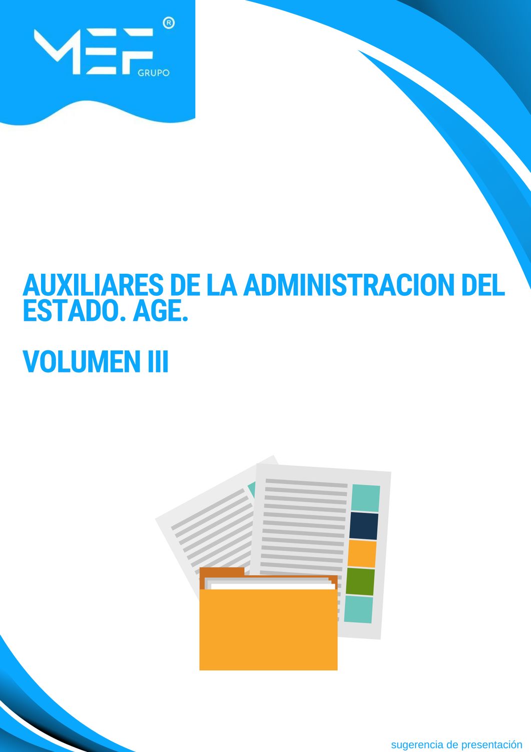 Auxiliares de la Administración del Estado. AGE. Volumen 3