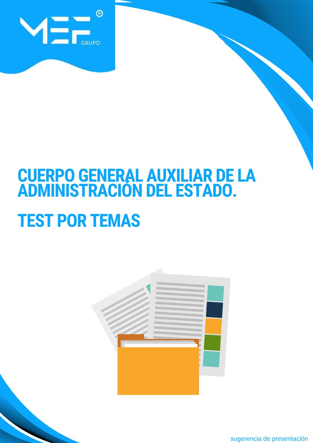 Cuerpo General Auxiliar de la Administración del Estado. Test por Temas