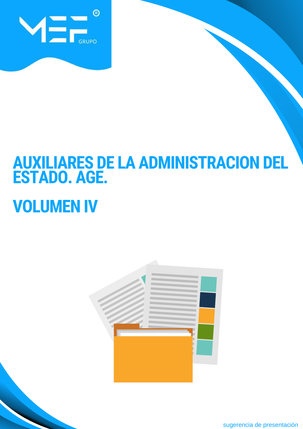 Auxiliares de la Administración del Estado. AGE. Volumen 4